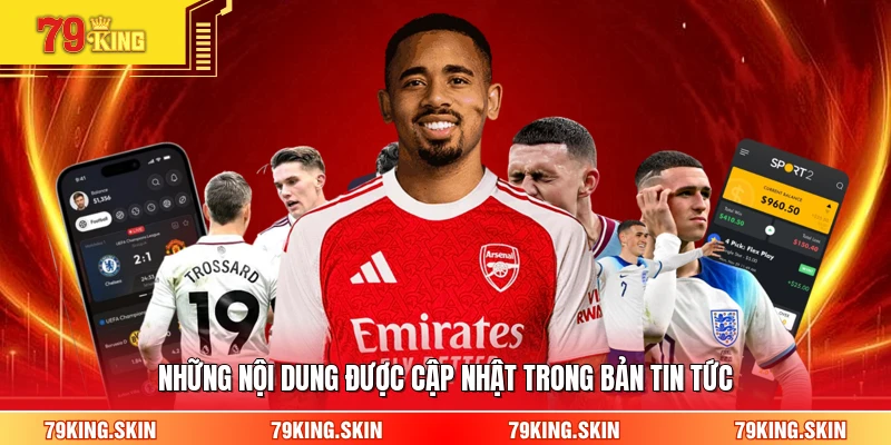 Những nội dung được cập nhật trong bản tin tức